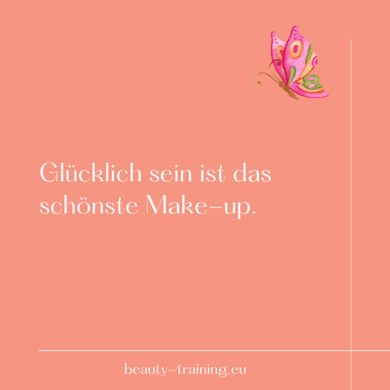 Gl Cklich Sein Zitate Ber Sch Nheit Beauty Training