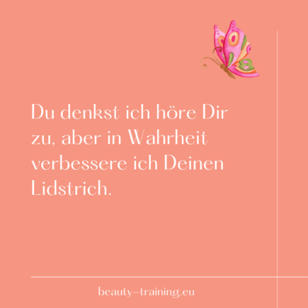 Lidstrich Zitate Ber Sch Nheit Beauty Training