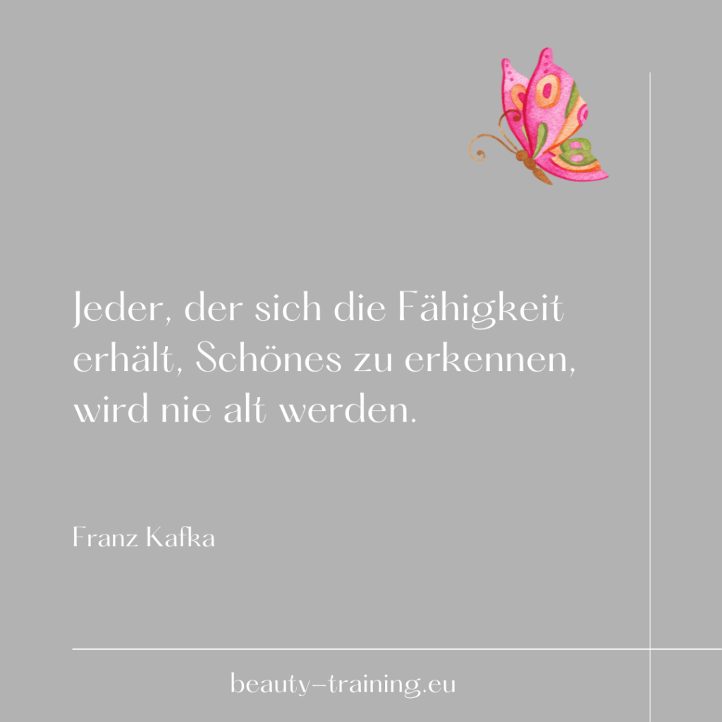 Franz Kafka - Jeder - Zitat - Schönheit