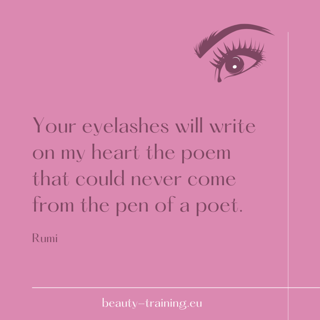 Eyelashes - Rumi - Quote