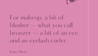 Kate Moss - Eyelashes - Quotes